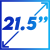 21.5'' Ekran